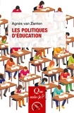 Agnès Van Zanten - Les politiques d'éducation.