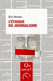 Eric Rohde - L'éthique du journalisme.