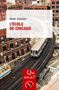 Alain Coulon - L'Ecole de Chicago.