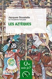 Jacques Soustelle - Les Aztèques.