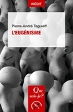 Pierre-André Taguieff - L'eugénisme.