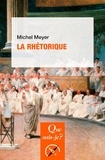 Michel Meyer - La rhétorique.