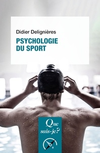 Didier Delignières - Psychologie du sport.