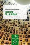 Georges Bensoussan - Histoire de la Shoah.