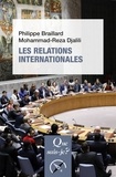 Philippe Braillard et Mohammad-Reza Djalili - Les relations internationales.