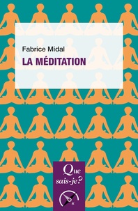 Fabrice Midal - La méditation.