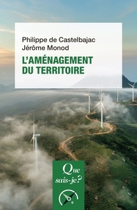 Philippe de Castelbajac - L'aménagement du territoire.