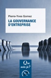 Pierre-Yves Gomez - La gouvernance d'entreprise.