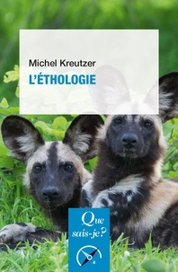 Michel Kreutzer - L'éthologie.