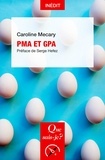 Caroline Mécary - PMA et GPA.