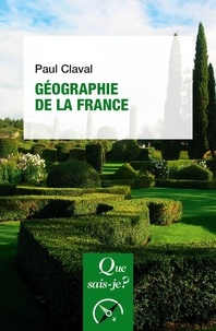 Paul Claval - Géographie de la France.