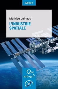 Mathieu Luinaud - L'industrie spatiale.