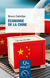 Bruno Cabrillac - Economie de la Chine.