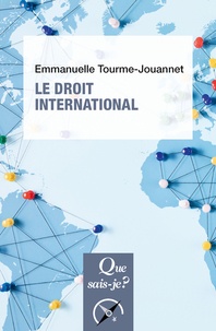 Emmanuelle Tourme-Jouannet - Le droit international.