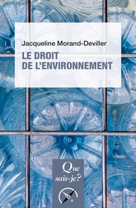 Jacqueline Morand-Deviller - Le droit de l'environnement.