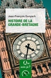 Jean-François Dunyach - Histoire de la Grande-Bretagne.