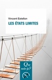 Vincent Estellon - Les états limites.