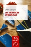 Liliane Daligand - Les Violences conjugales.