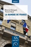 Etienne Keroyant et Florent Nicol - La banque de France.