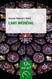 Xavier Barral i Altet - L'art médiéval.