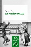 Myriam Juan - Les années folles.