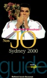 Jean-Paul Brouchon - Nos JO. - Sydney 2000.