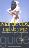 Jean-François Elberg et Michel Cymes - Mal de dos, mal de vivre.