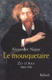 Alexandre Najjar - Le mousquetaire - Zo d'Axa (1864-1930).