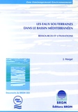 Jean Margat - Les eaux souterraines dans le bassin méditerranéen - Ressources et utilisations.