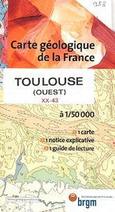  BRGM - Toulouse (ouest) - 1/50 000.