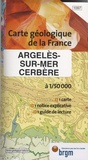 B Laumonier et M Calvet - Argelès-sur-Mer, Cerbère - 1/50 000.