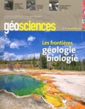  BRGM - Géosciences N° 11, Juillet 2010 : Les frontières géologie-biologie.