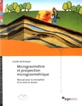 Antoine Bouvier et Jean-Pierre Baron - Microgravimétrie et prospection microgravimétrique.