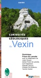 Dominique Frizon de Lamotte - Curiosités géologiques du Vexin.