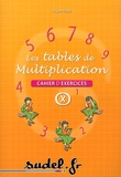 Arsène Hann - Les tables de multiplication - Cahier d'exercices.