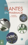 Jean-Philippe Zahalka - Les plantes en pharmacie - Propriétés et utilisations.