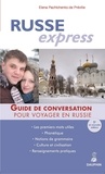 Elena Pachtchenko-de Préville - Russe express - Pour voyager en Russie.
