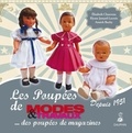Elisabeth Chauveau et Elyane Jamard-Lacroix - Poupées de Modes & Travaux depuis 1951 - ... des poupées de magazines.