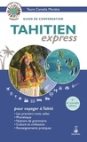Teura Camelia Marakai - Tahitien express - Guide de conversation.