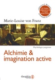 Marie-Louise von Franz - Alchimie et imagination active.