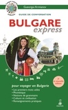 Gueorgui Armianov - Bulgare express - Guide de conversation.
