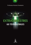 Antonio Chiumiento - Extraterrestres - 60 témoignages.