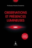 Antonio Chiumiento - Observations et présences lumineuses.