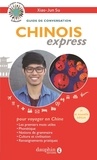 Xiao-Jun Su - Chinois express - Guide de conversation.