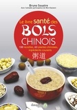 Bruno Soustre - Le livre santé des bols chinois - 188 recettes pour entretenir sa santé et fortifier son énergie vitales ; 60 plantes chinoises et 90 ingrédients courants.