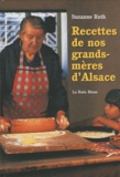 Suzanne Roth - Recettes de nos grands-mères d'Alsace.