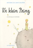 Antoine de Saint-Exupéry - D'r klein Prinz - (Le Petit Prince en alsacien).