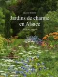 Liliane Borens - Jardins de charme en Alsace - Au fil des saisons.