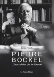 Daniel Froville - Pierre Bockel - L'aumônier de la liberté.