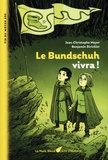 Jean-Christophe Meyer et Benjamin Strickler - Le Bundschuh vivra !.